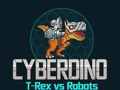 Игра CyberDino: T-Rex vs роботи онлајн