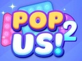 Игра Поп нас 2  онлајн