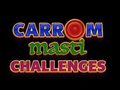 Игра Carrom Masti предизвици  онлајн