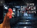 Игра Бегство од страшно пилешки стапала  онлајн