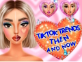 Игра TikTok Trends Makeup некогаш и сега  онлајн