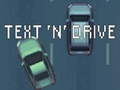 Игра Текст 'n' Drive  онлајн