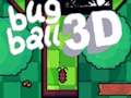 Игра Топката за бубачки 3D  онлајн