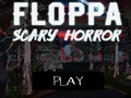 Игра Флопа застрашувачки хорор  онлајн