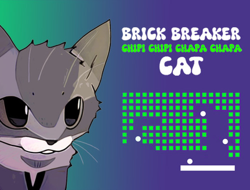 Игра Brick Breaker Chipi Chipa chapa chapa мачка  онлајн